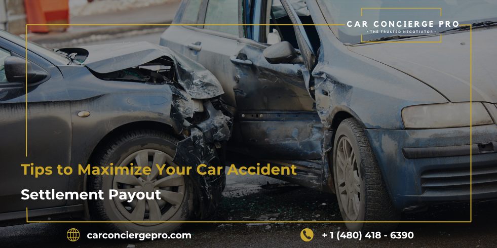 Tips to Maximize Your Car Accident Settlement Payout 56 Car Accident Settlement Payout
