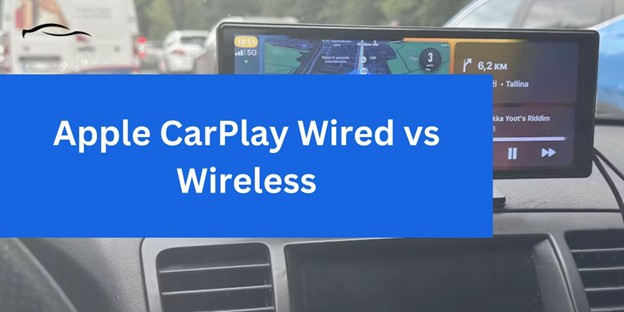 Apple CarPlay Wired vs Wireless: Which Is Best for Your Driving Experience? 5 Apple CarPlay Wired vs Wireless