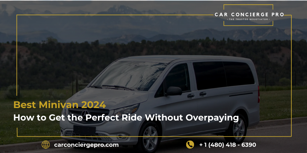 Blog 222 Best Minivan 2024: How to Get the Perfect Ride Without Overpaying